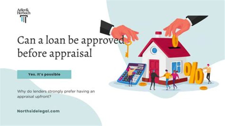 Can a loan be approved without an appraisal?