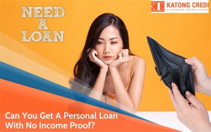 Can I get a loan without showing proof of income?
