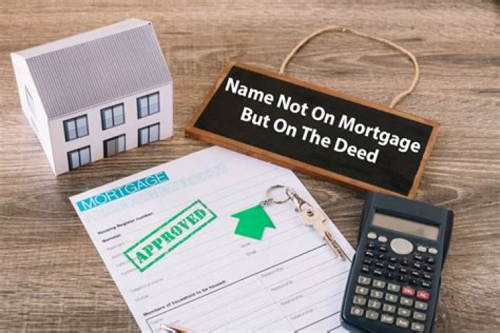 Can your name be on the deed and not the mortgage?