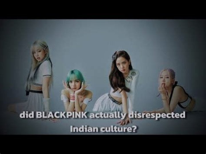 Did BLACKPINK disrespect Indian culture?