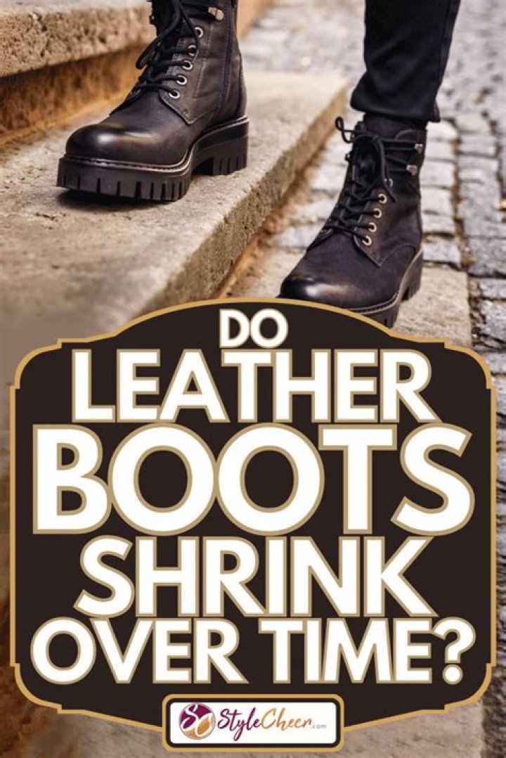 Do leather boots shrink in the cold?