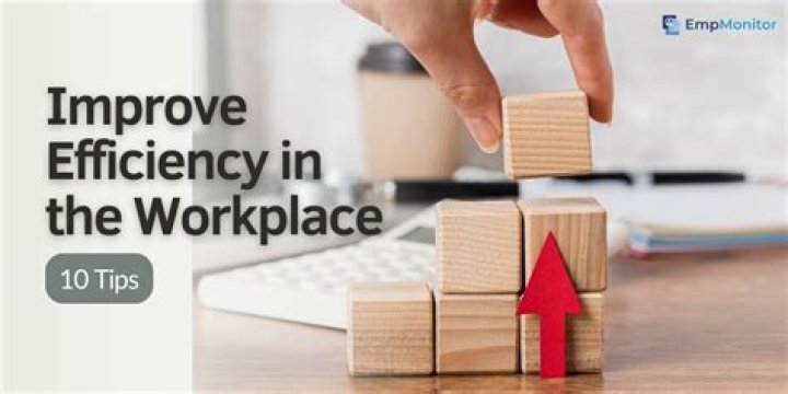 How can you improve efficiency at work?