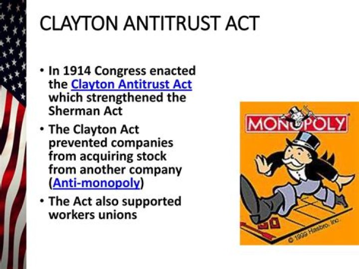 How did the Clayton Antitrust Act improve on the Sherman Antitrust Act?