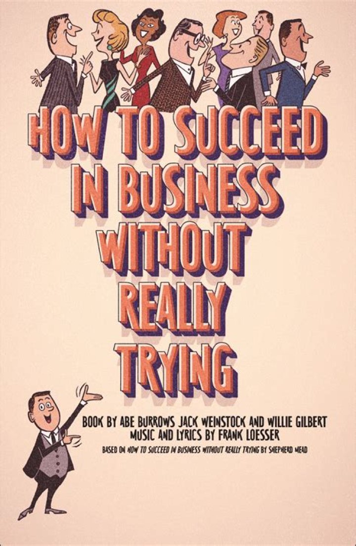 How do I Succeed in Business Without Really Trying Matthew Broderick?