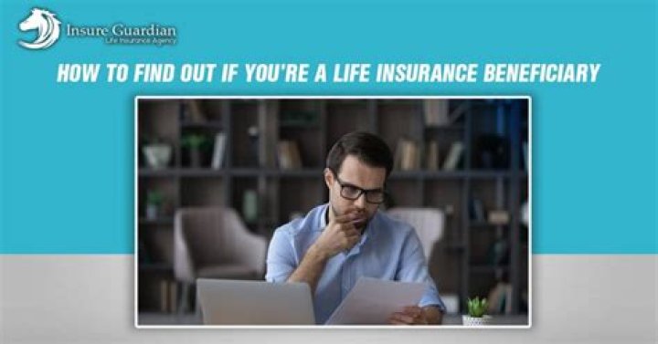 How do you find out if your beneficiary?