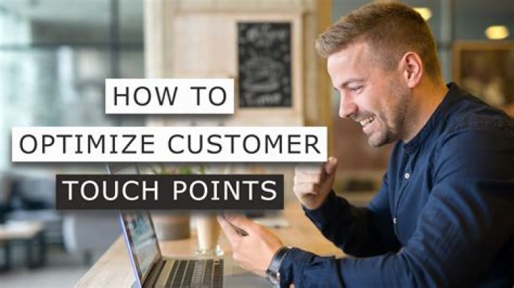 How do you identify customer touch points?