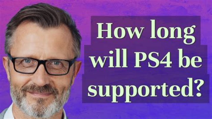 How long will PS4 be supported?
