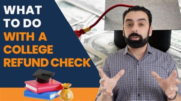 How many times do you get a refund check from college?