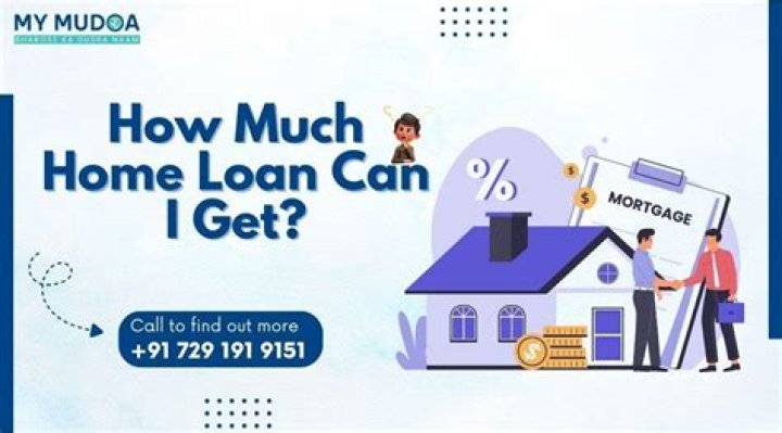 How much home loan can bank give?