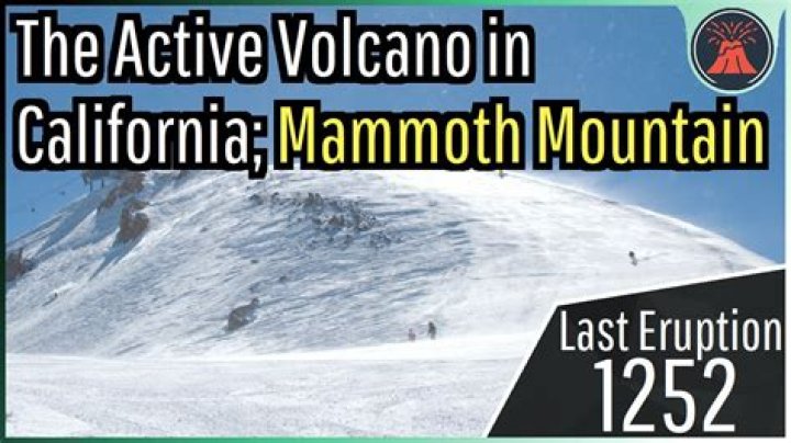 Is Mammoth Mountain a volcano?