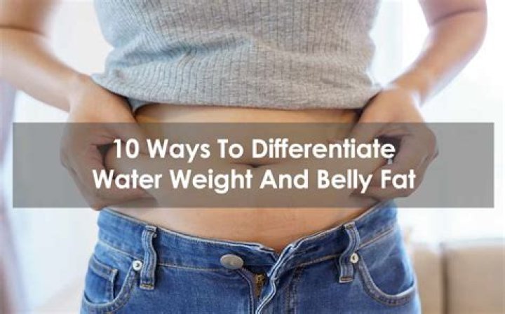 Is my belly fat or water weight?
