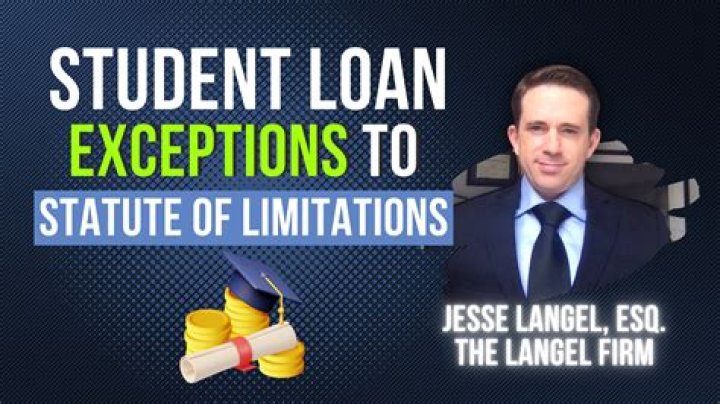 Is there Statute of limitations on student loans?