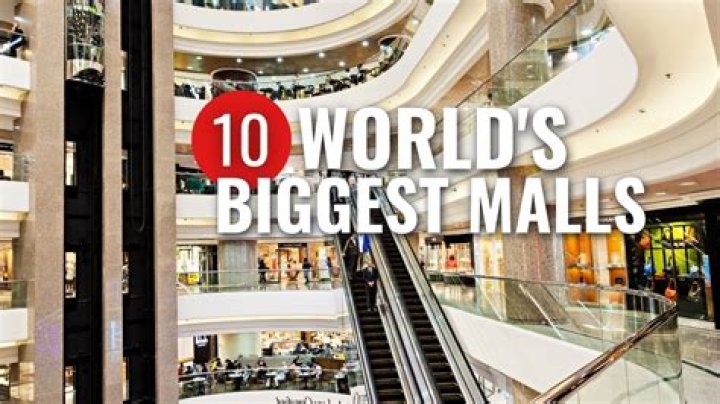 What are the 5 biggest malls in the world?