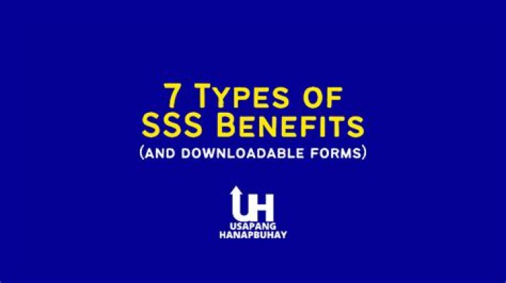 What are the types of SSS benefits?