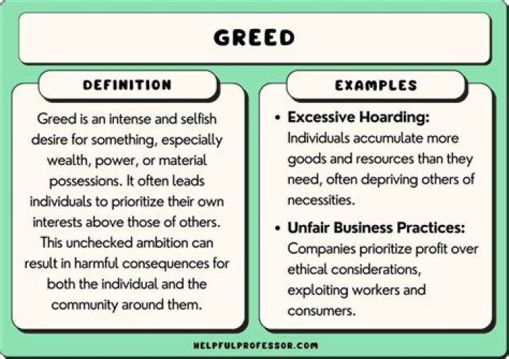 What causes a person to become greedy?