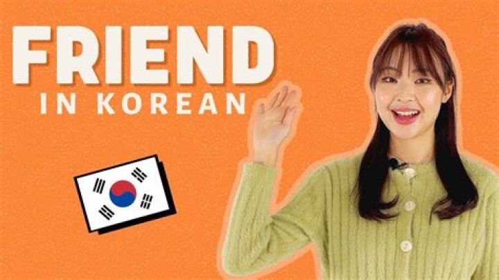 What do you call a younger friend in Korean?