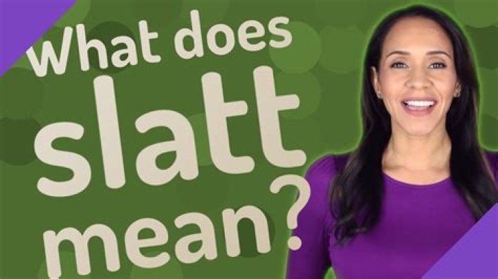 What does slatt ? mean?