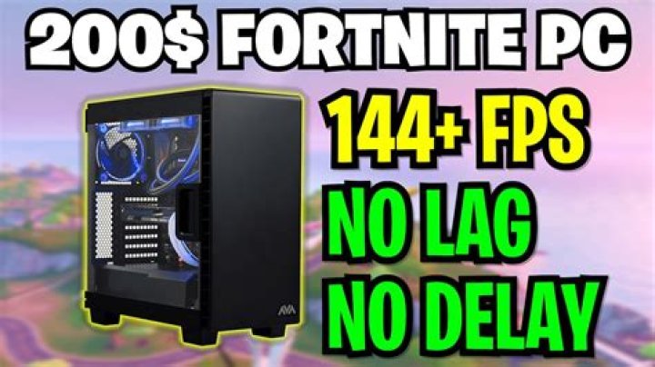 What gaming PC can run Fortnite at 144 fps?