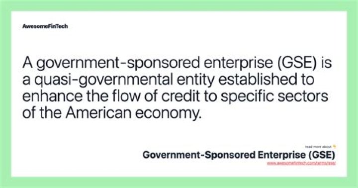 What is a government-sponsored mortgage?