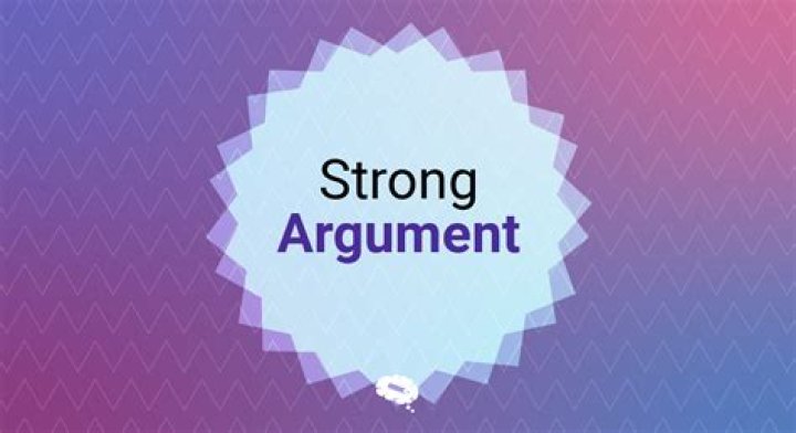 What is an example of a strong argument?