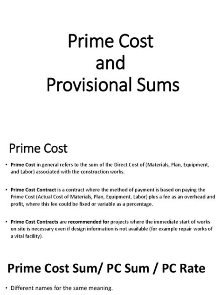 What is prime cost sum and provisional sum?