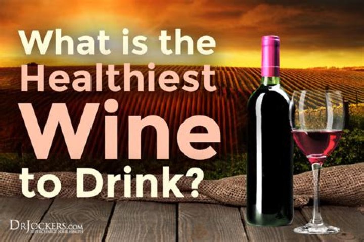 What is the healthiest wine to drink?
