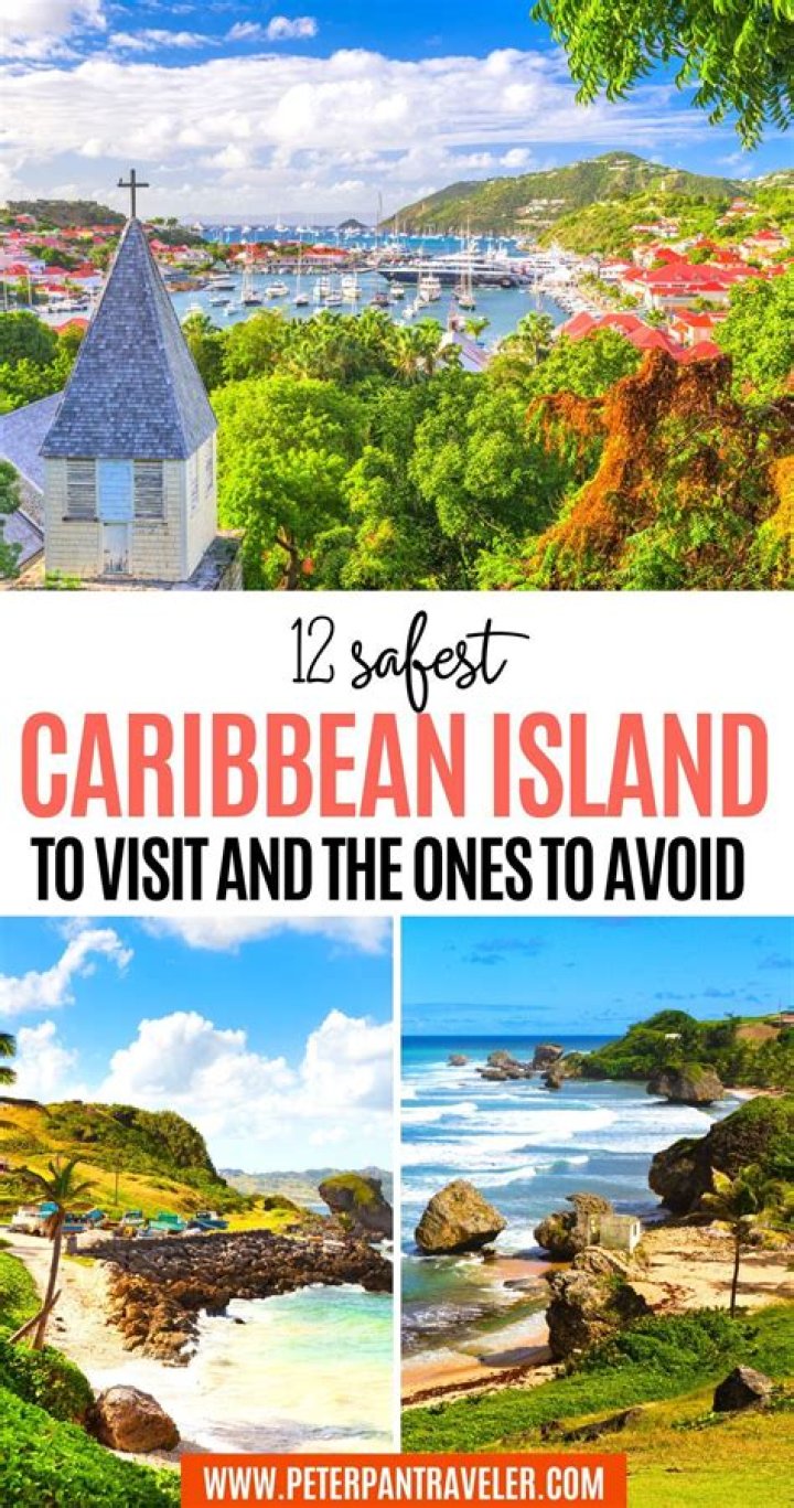 What is the safest Caribbean island to visit 2021?