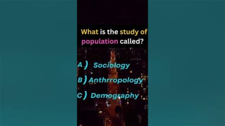 What is the study of population called?