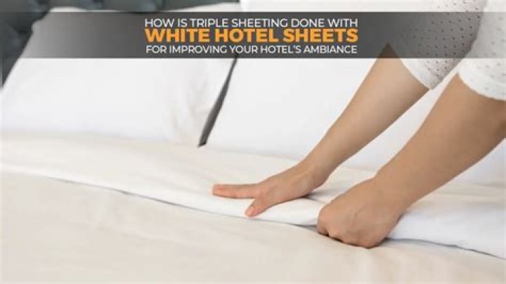 What is triple sheeting in hotels?