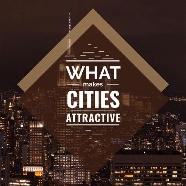 What makes cities attractive?