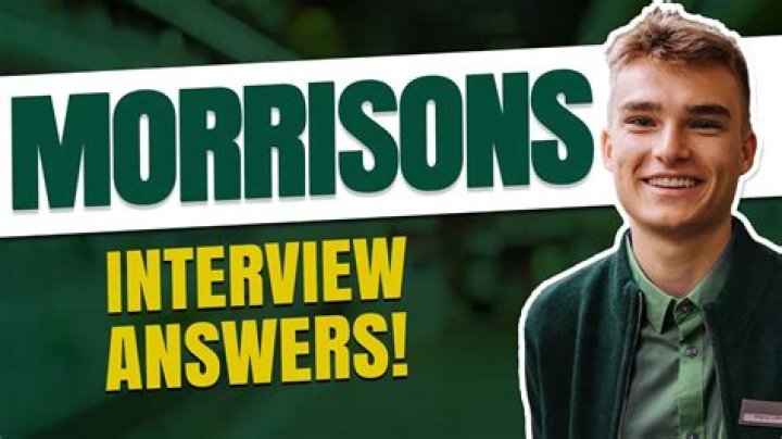 What should I say in a Morrisons interview?
