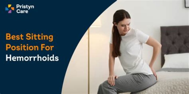 What sitting position is best for hemorrhoids?