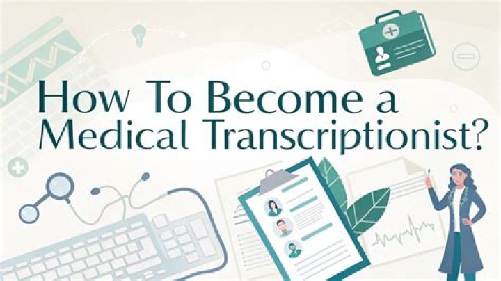What skills do you need to be a medical transcriptionist?