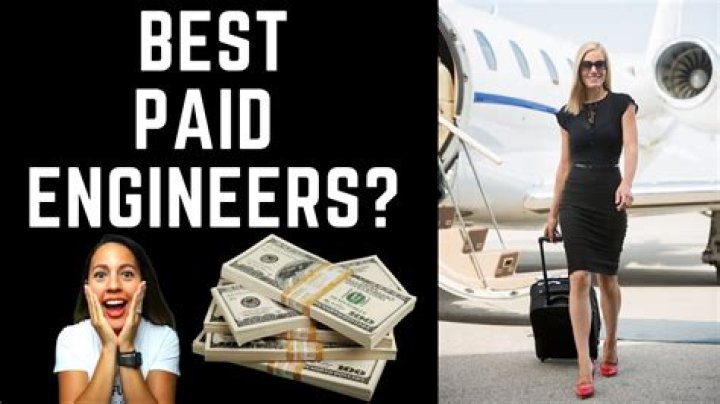 What type of engineer gets paid the most?