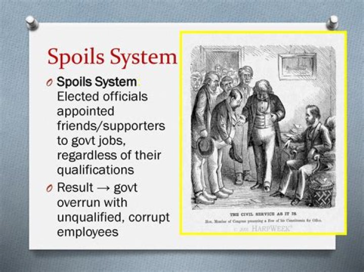 What were the benefits of the spoils system?