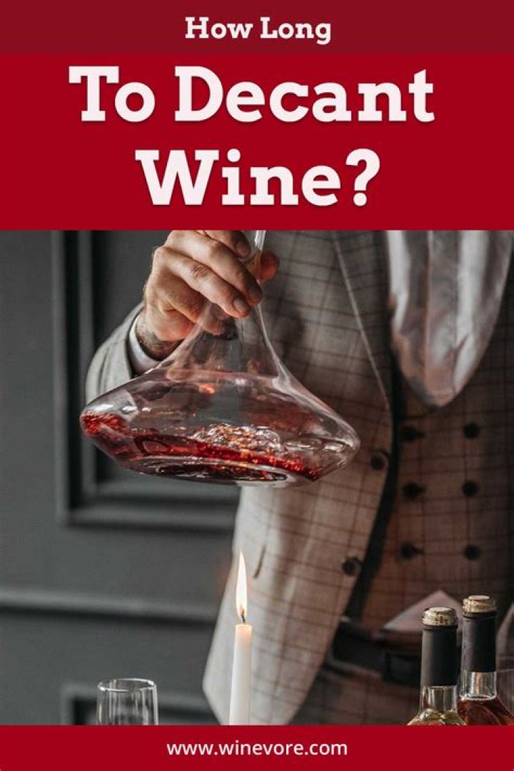What wines should be decanted?