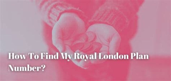 Where can I find my Royal London Plan Number?
