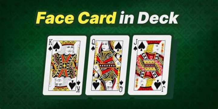 Which are the face cards?