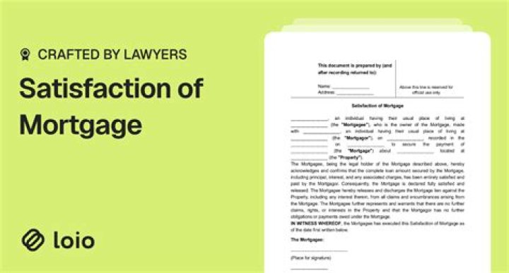 Who can sign a satisfaction of mortgage?