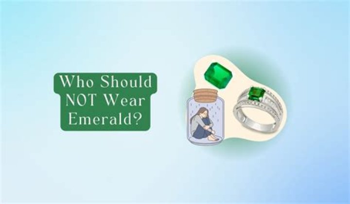 Who should not wear emerald?