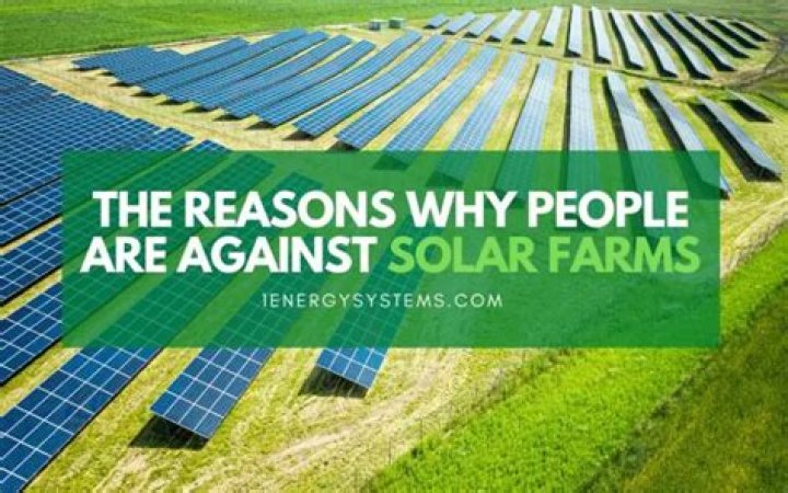 Why are people against solar farms?