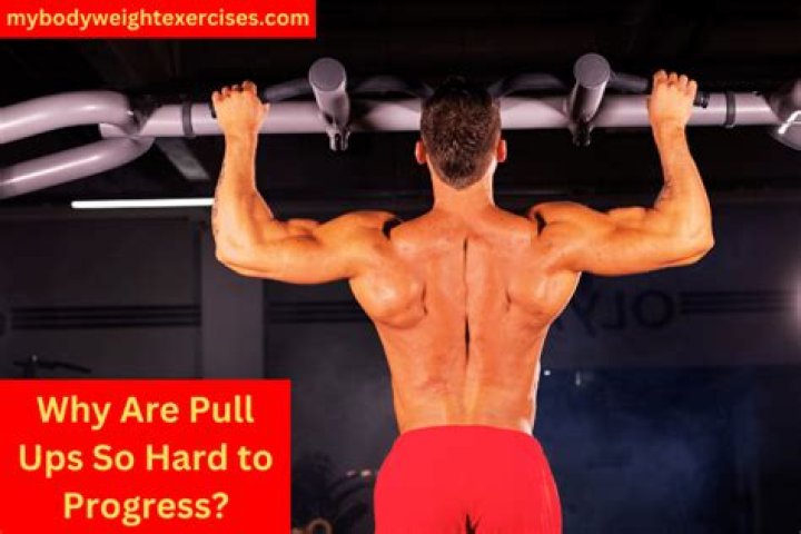 Why are pull-ups so hard to progress?